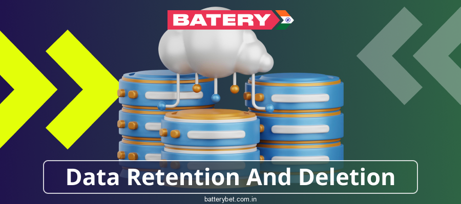 Batery Bet Indian Player Data Retention Period